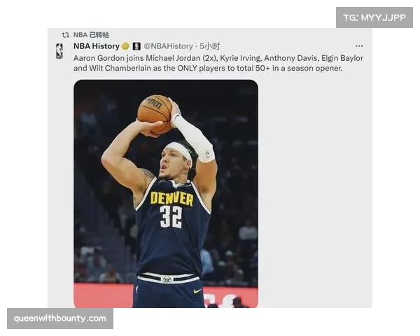 戈登生涯之夜爆发：连续命中后信心爆棚，预感今夜大展拳脚